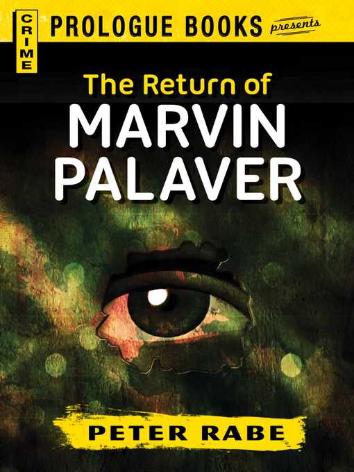 Title details for The Return of Marvin Palaver by Peter Rabe - Wait list